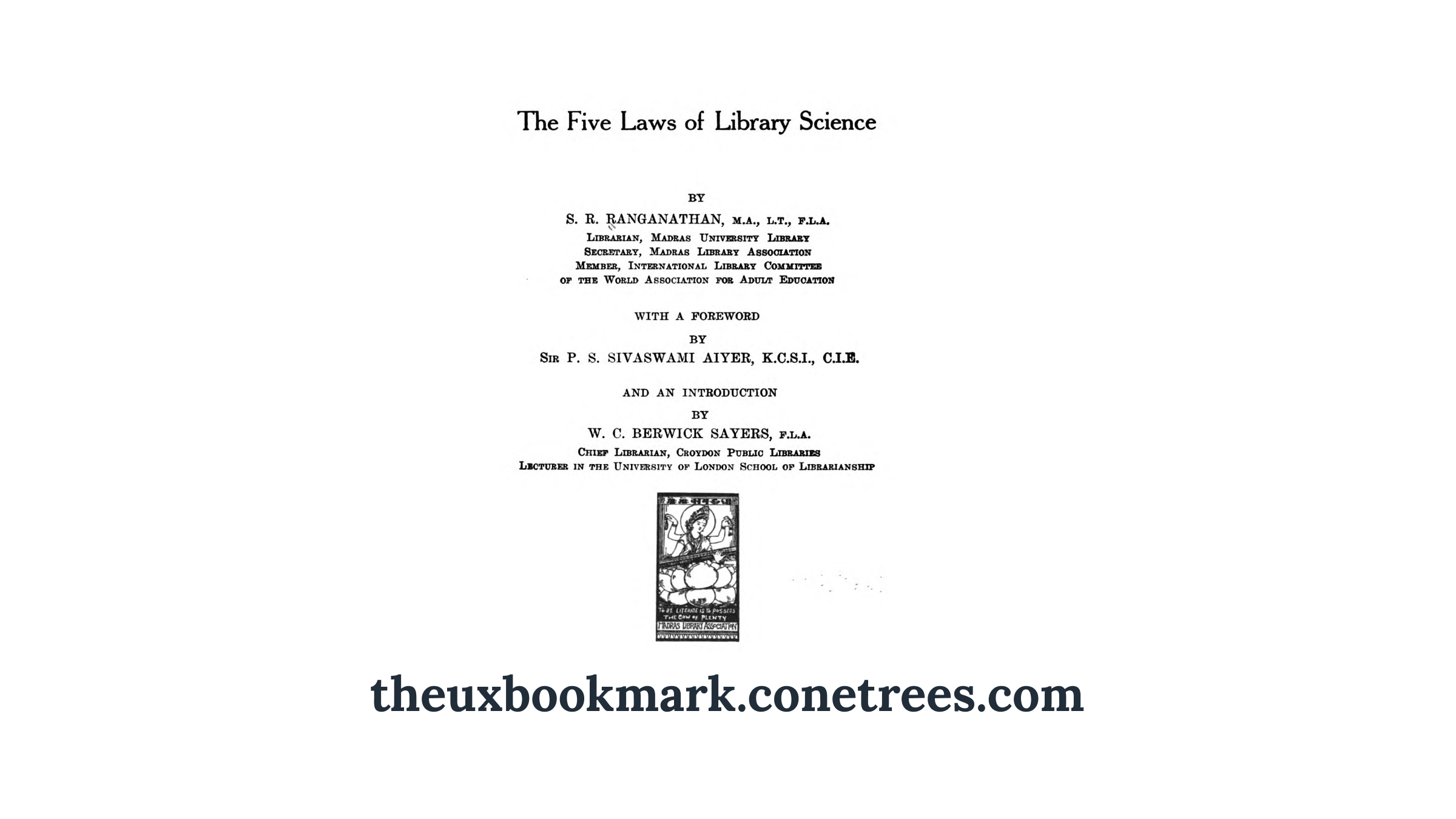 The Five laws of library science